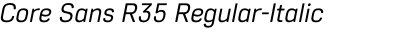 Core Sans R35 Regular-Italic